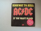 AC/DC Highway to Hell / If you want Blood RARE French 7