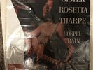 Sister Rosetta Tharpe  Gospel Train Vinyl LP Vinyl Me Please Edition