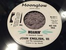 John English III And The Lemondrops: Moanin' 1966 Moonglow 45rpm Promo M-5011