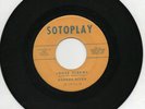 GEORGE ALLEN  LOOSE SCREWS / THE WILL TO GO ON  ON SOTOPLAY  ORIGINAL 45 VG ++