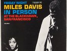MILES DAVIS: In Person at Blackhawk Friday Night US Columbia 6-EYE Jazz LP