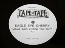 Eagle Eye Cherry - ACETATE rare / Mama Said Knock You Out one sided 12