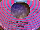 THE GEMS . I'LL BE THERE . Classic Northern Soul .
