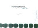 Vibrasphere - Echo 2LP Vinyl 2000 (G/VG-) ´