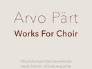 Arvo Part / Vilnius Municipal-Works For Choir VINYL NEUF
