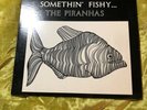 The Piranhas Somethin Fishy Rare Garage Rock Psych OPP LP