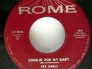 EARLS 45 Looking for my Baby / Cross My Heart ROME Mint- Original Doowop   #1503