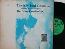 Flying Clouds of S.C. LP “This Is It Soul Gospel”   HSE 1407   VG++ Funk