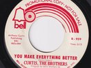 CURTIS THE BROTHERS You Make Everything Better  northern soul 45 HEAR