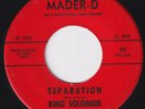 KING SOLOMON Separation RARE monster r&b northern soul 45 You Don't Love Me-ish