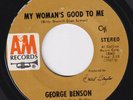GEORGE BENSON My Woman's Good To Me RARE M- crossover 45 northern soul LISTEN