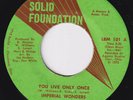 IMPERIAL WONDERS You Live Only Once RARE M- modern soul 45 northern sweet HEAR