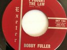Bobby Fuller I Fought The Law b/w She's My Girl Original Exeter 45