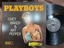 CHET BAKER ART PEPPER PLAYBOYS PACIFIC JAZZ GXF 3103 MONO JAPAN VINYL LP