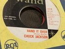 Chuck Jackson 45 Hand It Over/Since I Dont WAND 169 northern soul EX