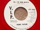 BOBBY TAYLOR . OH , I'VE BEEN BLESSED / BLACKMAIL.Red promo Hitsville magic .