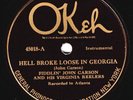 Okeh 45018/4994: Fiddlin' John Carson-Hell Broke Loose Georgia/Papa's Goat E/E-