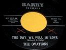 THE OVATIONS The Day We Fell In Love/My Lullabye 45 Orig Barry Doo Wop NICE