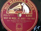RAY NOBLE (Bowlly) Weep No More My Baby/ Dinner At Eight (E+)