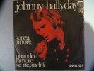 JOHNNY HALLYDAY  45t  chante en italien ceux que l amour a bléssés