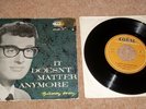BUDDY HOLLY - It Doesn't Matter Anymore  EP VINYL 7