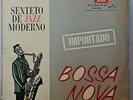 BOSSA NOVA JAZZ SEXTETO DE JAZZ MODERNO LP