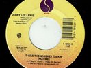 JERRY LEE LEWIS * It Was The Whiskey Talking * SIRE * US Rock'n'Roll 45 * MP3