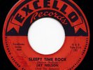 Swampy Louisiana R&B Blues Rumba JAY NELSON Sleepy Time Rock 45 Excello HEAR