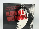 Heaven In A Wild Flower - An Exploration Of Nick Drake LP Vinyl Album Record