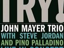 John Mayer Trio-Try  Live In Concert (UK IMPORT) Vinyl / 12