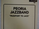 AUDIOPHILE OPUS 3 78-02 - PEORIA JAZZBAND - PASSPORT TO JAZZ Like NEW NM