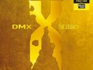 DMX - THE LEGACY, 2020 EU BLACK FRIDAY vinyl 2LP, 1ST TIME ON VINYL  SEALED