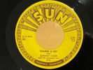 JOHNNY CASH Thanks A Lot / Luther Played The Boogie SUN 316 NM