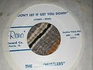 THE HUSTLERS Don't Let It Get You Down/Susie PEORIA GARAGE 45 Reno/Golden Voice