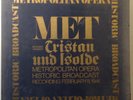 Kirsten Flagstad, Lauritz Melchior – MET 3-1: WAGNER Tristan & Isolde broadcast