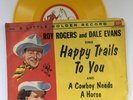 Little Golden Record R176 Roy Rogers Dale Evan Happy Trails to You