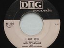 Northern Soul Popcorn MEL WILLIAMS I Got Eyes / It's You DIG Original 45 HEAR