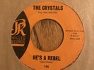 THE CRYSTALS - HE'S A REBEL, PHILLES 106, ORANGE LABEL 45 RPM, RARE