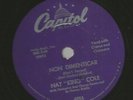 R&B  POP 78 FLEXI DISC- NAT KING COLE - NON DIMENTICAR -HEAR -1958 CAPITOL 4056