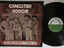 LP CHICAGO GANGSTERS Gangster Boogie GP1011 GOLD PLATE US Vinyl