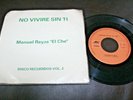 MANUEL REYES EL CHE No Vivire Sin Ti GARAGE ROCKABILLY 1975 MEXICO 7