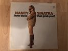 Nancy Sinatra ?– How Does That Grab You 1966 Reprise RS 6207 Stereo Vinyl VG+