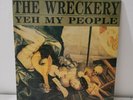 Wreckery ORIG OZ LP Yeh my people NM ’86 Rampant MLRR012 Nick Barker Hugo Race