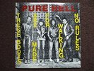 Pure Hell - These Boots Are Made For Walking 1978 First Pressing.A/1 & B/1.