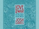 Love & War & Sea In Between - 2 Vinyl - **BRAND NEW/STILL SEALED** - RARE