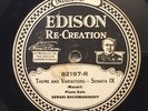 Sergei Rachmaninoff – Edison Diamond Disc 82197: MOZART Theme & Var. Sonata IX