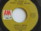 LEOLA JILES To Make A Long Story Short /He Called Me Baby Crossover SOUL 7
