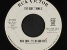 BLUE THINGS: you can live in our tree / twist and shout RCA Victor 7