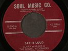 CLARA WALKER: say it loud / open up your heart SOUL MUSIC 7