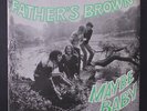 FATHER'S BROWN: maybe baby / the yellow moon is high Decca 7